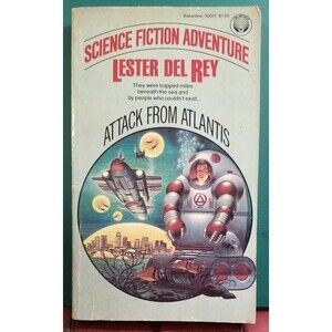 Lester Del Rey Attack From Atlantis Vintage 1982 Science Fiction Adventure
